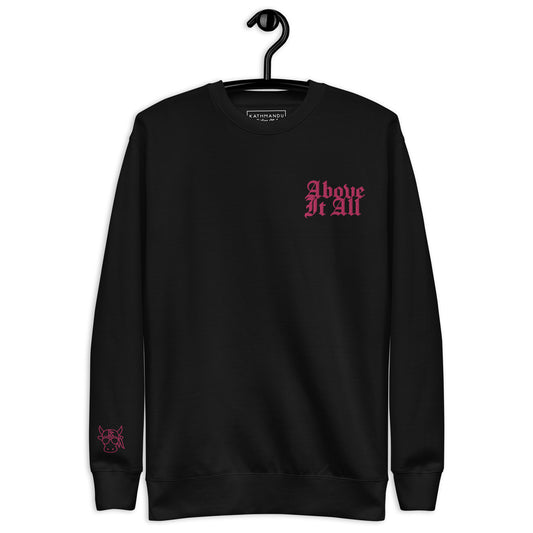 Above It All Sweatshirt No. 1 (Unisex)